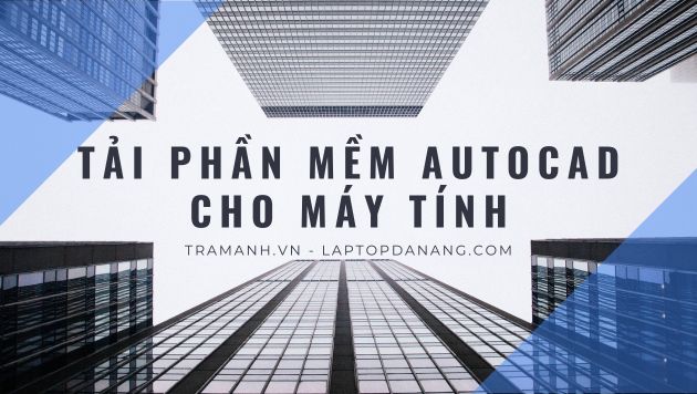 tai-phan-mem-autocad-cho-may-tinh