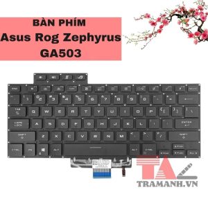 Bàn phím Asus Rog Zephyrus GA503