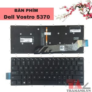 Thay Bàn phím laptop Dell Vostro 5370