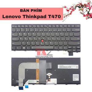 Bàn phím Lenovo ThinkPad T470 T470s